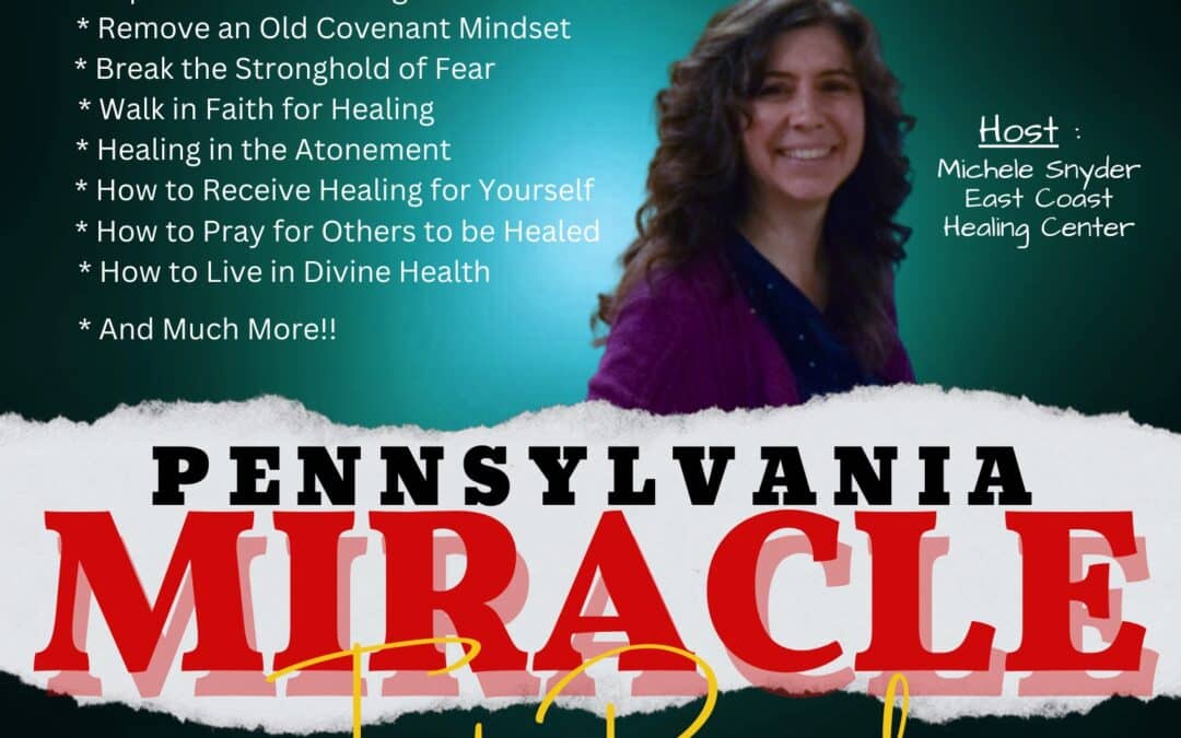 Divine Healing Seminar – Day 3 Hosted by The East Coast Healing Center and Michele Snyder