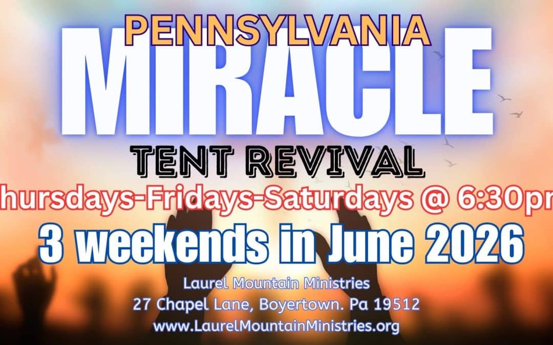 Pennsylvania Miracle Tent Revival with Tracey Weiss