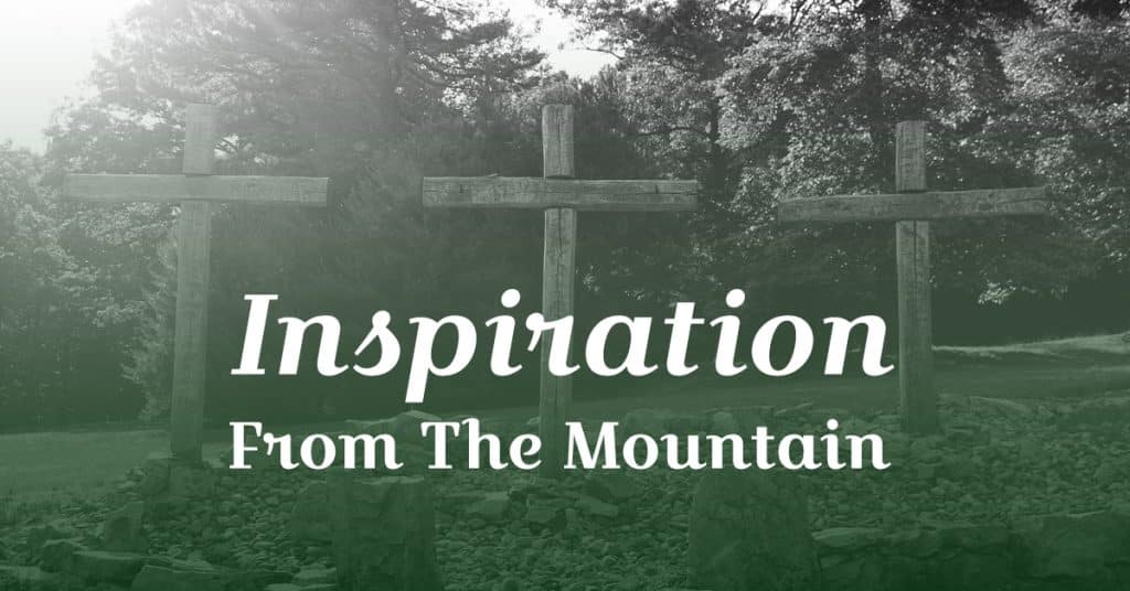 Inspiration From The Mountain